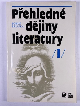 Bohuš Balajka: Přehledné dějiny literatury I. Měkká (1997)