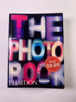Phaidon Press: The Photography Book