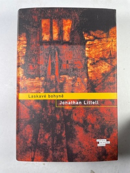 Jonathan Littell: Laskavé bohyně Pevná (2022)