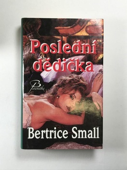 Bertrice Small: Poslední dědička