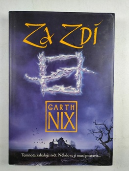 Garth Nix: Za Zdí