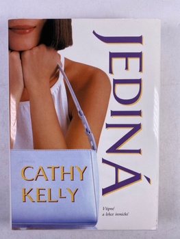 Cathy Kelly: Jediná