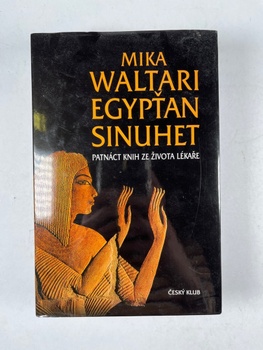 Mika Waltari: Egypťan Sinuhet Pevná (2013)