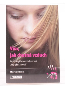 Kniha Maria Herse: Vím, jak chutná vzduch