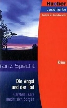Hueber Hörbücher: Die Angst und der Tod, Leseheft (B1)