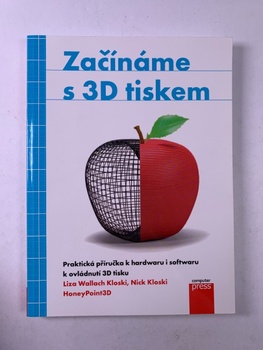Liza Wallach Kloski: Začínáme s 3D tiskem