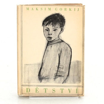 Kniha Maksim Gorkij: Dětství