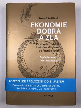 Tomáš Sedláček: Ekonomie dobra a zla Pevná (2017)