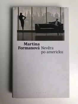 Martina Formanová: Nevěra po americku