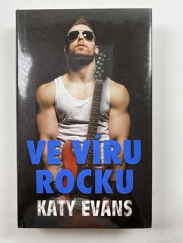 Katy Evans: Ve víru rocku