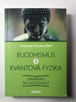 Buddhismus a kvantová fyzika