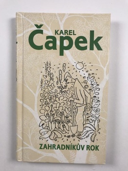 Karel Čapek: Zahradníkův rok Pevná (2018)