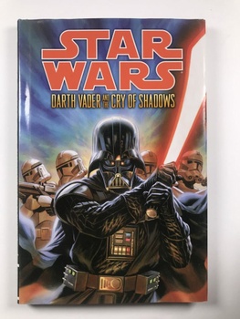 Star Wars: Darth Vader and the Cry of Shadows