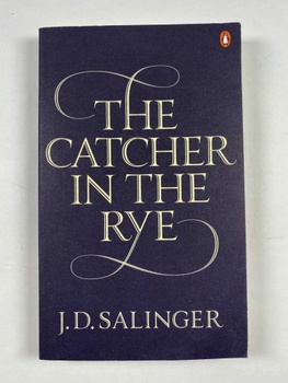David Jerome Salinger: The Catcher in the Rye