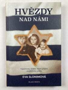Eva Slonim: Hvězdy nad námi - Vzpomínky dítěte, které přežilo osvětimské peklo Pevná (2019)