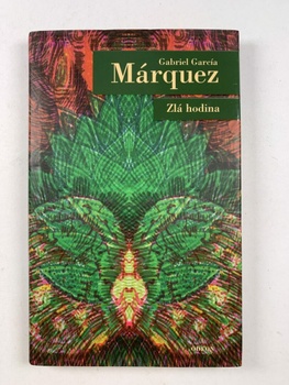 Gabriel García Márquez: Zlá hodina