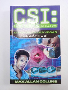 CSI: Kriminálka Las Vegas - Ze záhrobí