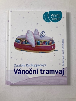 Daniela Krolupperová: Vánoční tramvaj