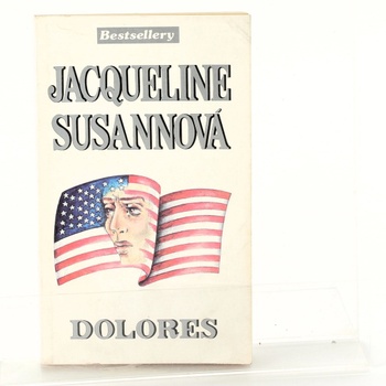 Kniha Jacqueline Susannová: Dolores