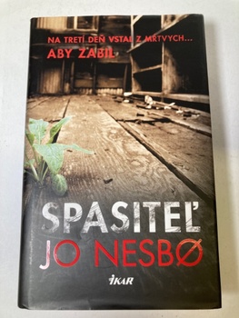 Jo Nesbø: Spasiteľ