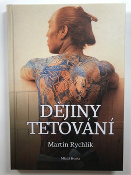 Martin Rychlík: Dějiny tetování