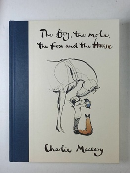 Charlie Mackesy: Boy, the Mole, the Fox and the Horse