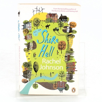 Rachel Johnson: Shire Hell