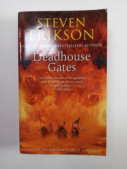 Erikson Steven: Deadhouse Gates