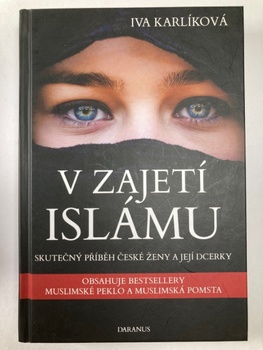 Iva Karlíková: V zajetí islámu