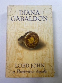 Diana Gabaldon: Lord John a Bratrstvo čepele