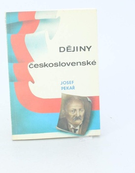 Kniha Josef Pekař: Dějiny československé
