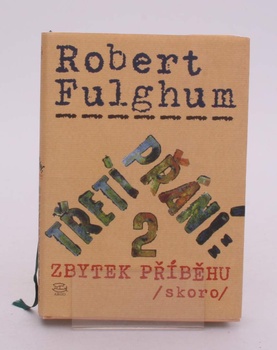 Kniha Robert Fulghum: Třetí přání 2