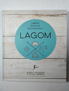 Elias Larsen: Lagom - Umění životní rovnováhy