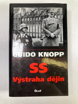 Guido Knopp: SS Výstraha dějin Pevná (2004)