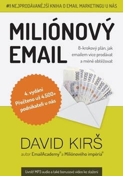 Miliónový email - 8-krokový plán, jak emailem více prodávat a méně obtěžovat