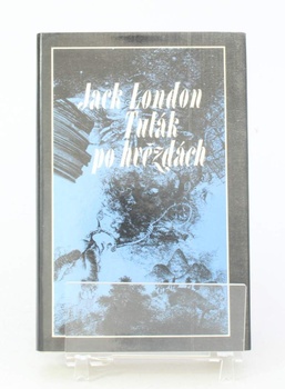 Kniha Jack London: Tulák po hvězdách