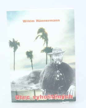 Kniha Wilhelm Hünermann: Otec vyhoštěných