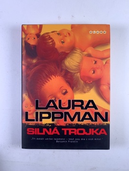 Laura Lippman: Silná trojka