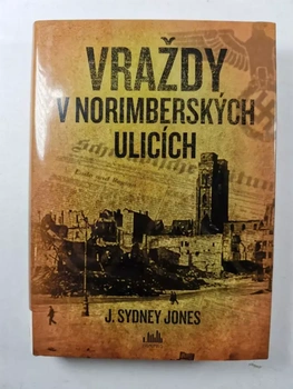 Jones J. Sydney: Vraždy v norimberských ulicích