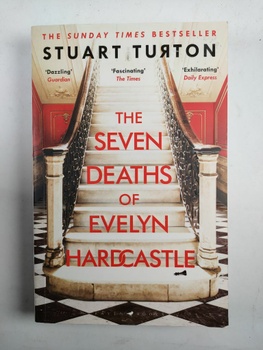 Stuart Turton: The Seven Deaths of Evelyn Hardcastle