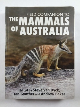 Field Companion to the Mammals of Australia