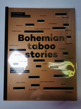 Rejzek Michal: Bohemian Taboo Stories - Kniha o lidech, kteří dělají něco sexy