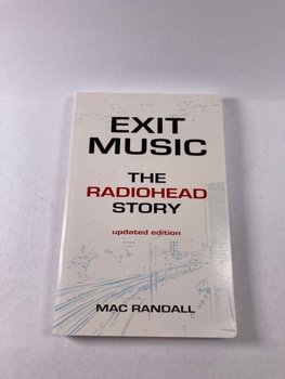 Exit Music : The Radiohead Story