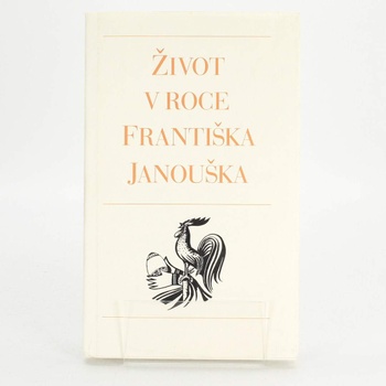 Kniha Život v roce Františka Janouška