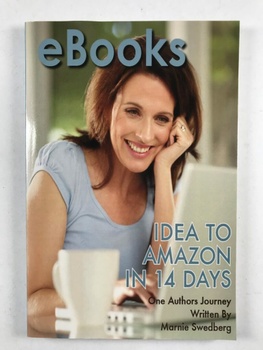 eBooks: Idea to Amazon in 14 Days