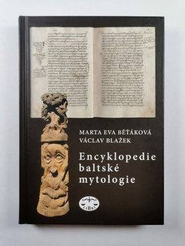 Marta Eva Běťáková: Encyklopedie baltské mytologie