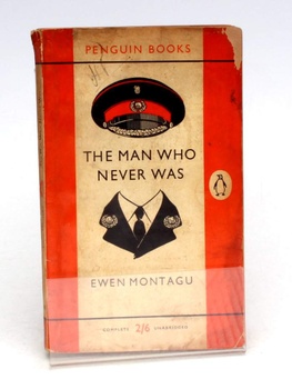 Kniha Ewen Montagu: The Man Who Never Was