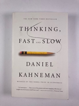 Daniel Kahneman: Thinking, Fast And Slow Měkká (2013 -Farrar, Straus & Giroux Inc)