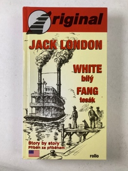 Jack London: White Fang/ Bílý tesák