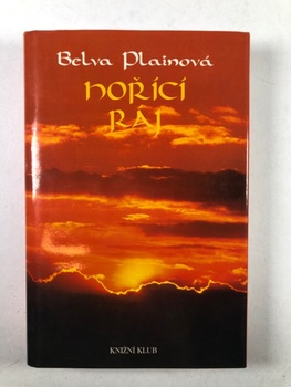 Belva Plain: Hořící ráj